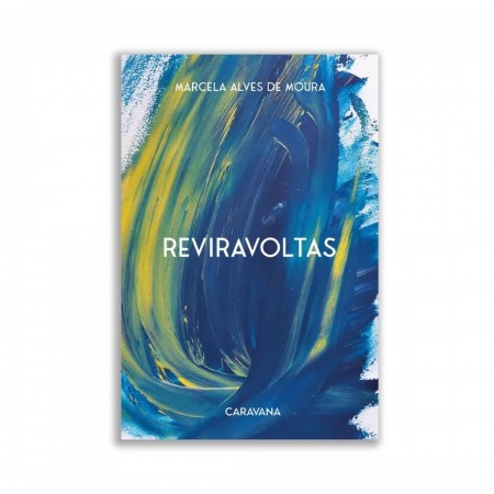 REVIRAVOLTAS - Caravana Grupo Editorial - 10/05/2022 - Romance